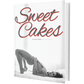 SWEET CAKES